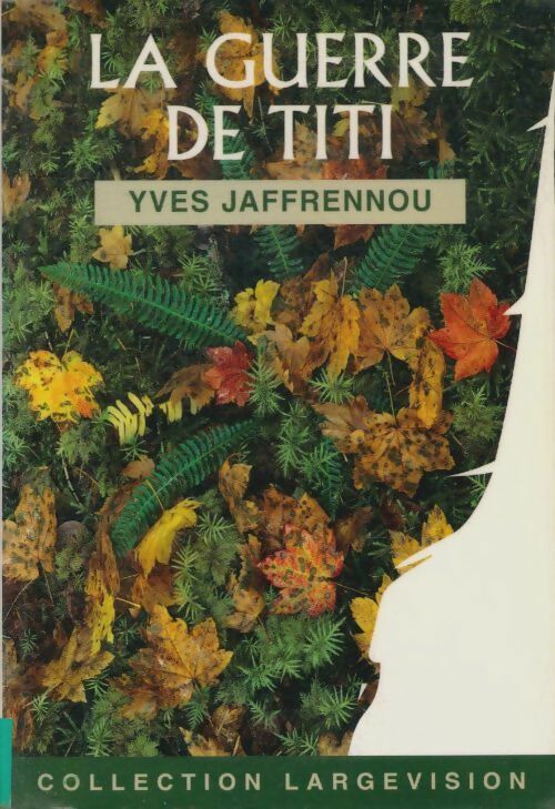 Livrenpoche : La guerre de Titi - Jaffrennou Delpierre - Livre