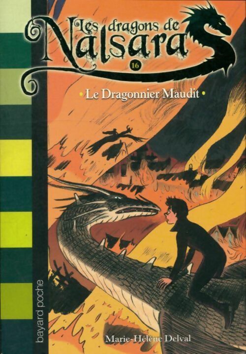 Livrenpoche : Les dragons de Nalsara Tome XVI : Le dragonnier maudit - Marie-Hélène Delval - Livre