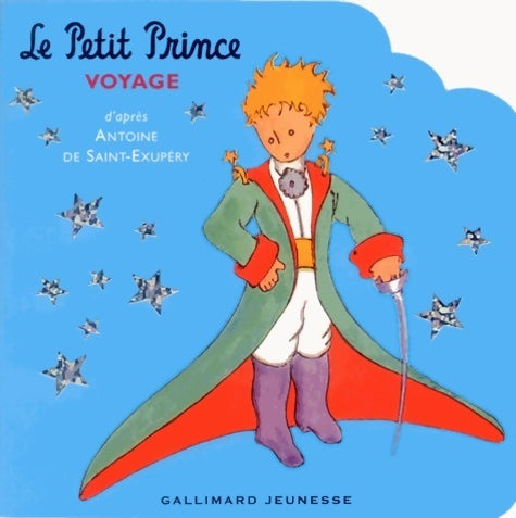 Livrenpoche : Le petit Prince voyage - Antoine De Saint Exupéry - Livre