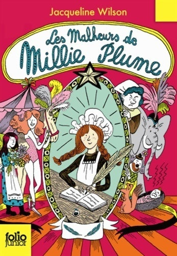 Millie plume Tome I : Les malheurs de Millie Plume - Jacqueline Wilson -  Folio Junior - Livre