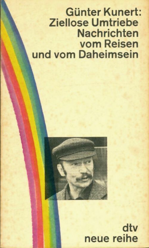 Livrenpoche : Ziellose umtriebe nachrichten vom reisen und vom daheimsen - Günter Kunert - Livre
