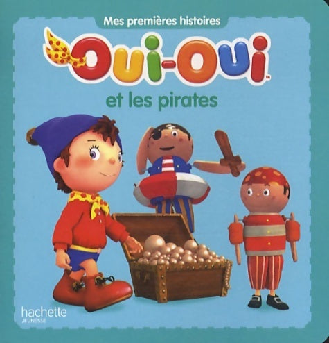 Livrenpoche : Oui oui et les pirates - Collectif - Livre