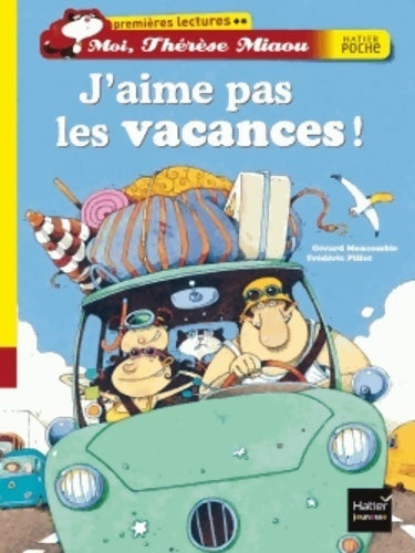 Livrenpoche : J'aime pas les vacances ! - Gérard Moncomble - Livre
