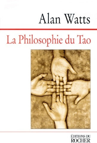 La philosophie du tao - Alan Watts - Livre