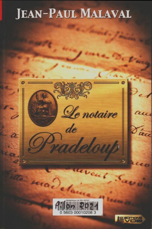 Livrenpoche : Le notaire de Pradeloup - Jean-Paul Malaval - Livre