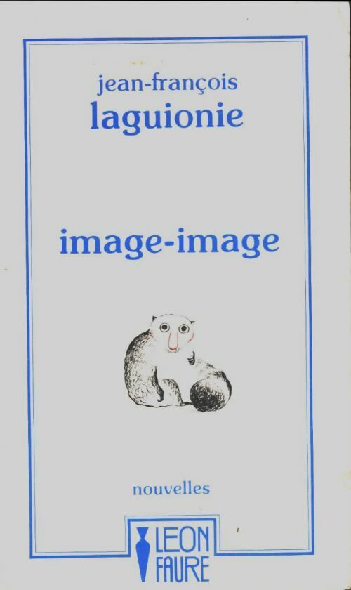 Livrenpoche : Image-image - Jean-François Laguionie - Livre