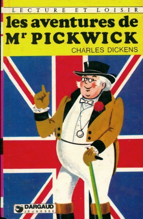 Livrenpoche : Les aventures de Mr Pickwick - Charles Dickens - Livre
