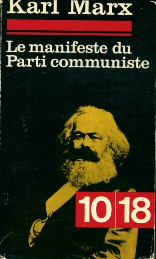 Le manifeste du parti communiste - Friedrich Engels -  10-18 - Livre