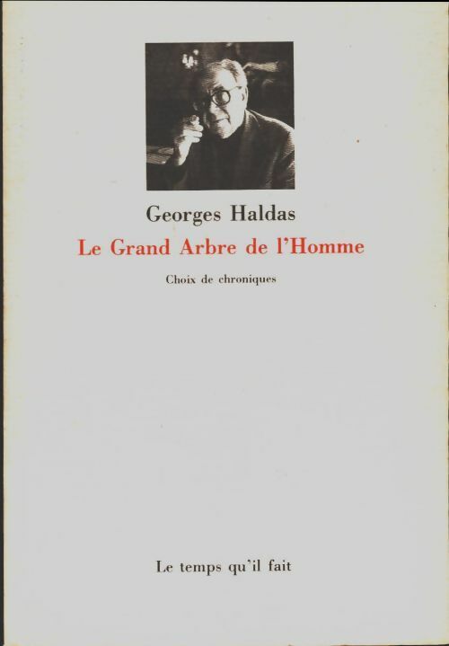 Livrenpoche : Le grand arbre de l'homme - Georges Haldas - Livre
