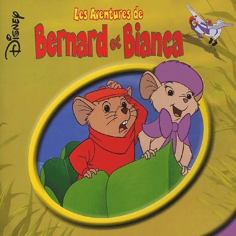 Livrenpoche : Les aventures de Bernard et Bianca - Walt Disney, Disney - Livre