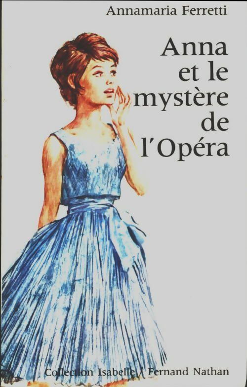 Livrenpoche : Anna et le mystère de l'opéra - Annamaria Ferretti - Livre
