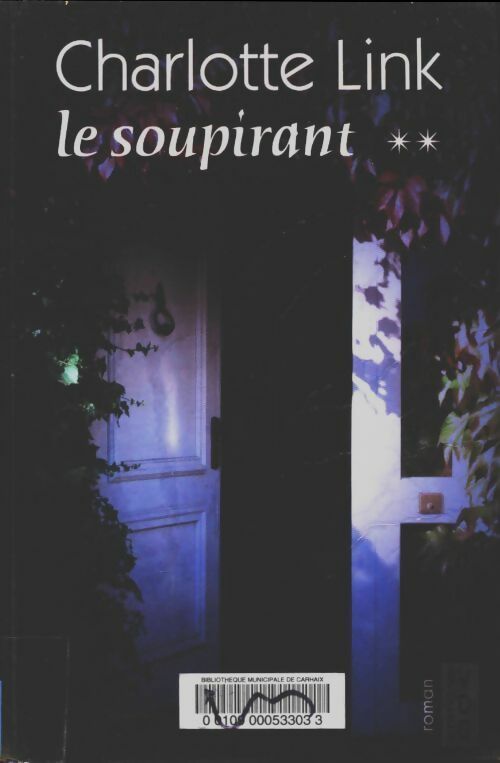 Livrenpoche : Le soupirant Tome II - Charlotte Link - Livre