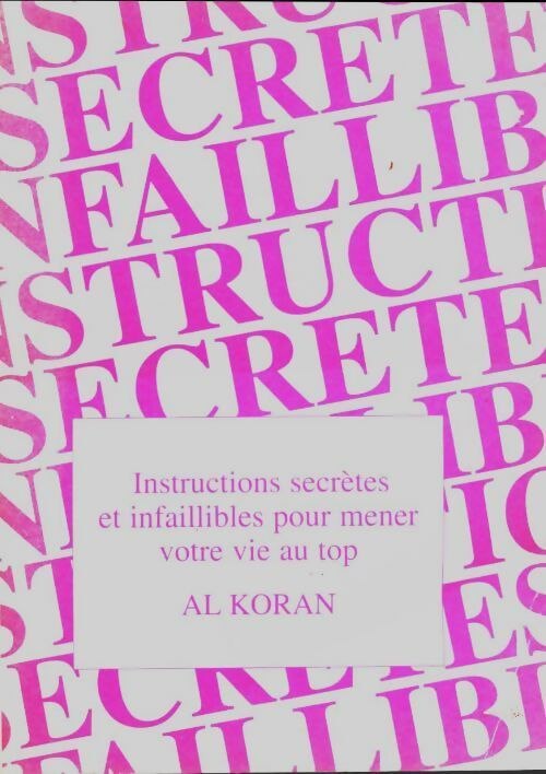 Livrenpoche : Instructions secrètes et infaillibles pour mener votre vie au top - Al Koran - Livre