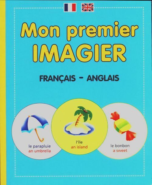 Livrenpoche : Mon premier imagier français-anglaise - Muriel Lattay - Livre