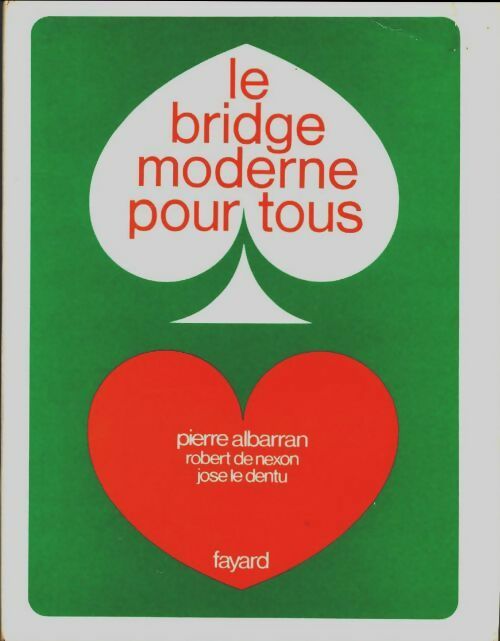 Livrenpoche : Le bridge moderne pour tous - Pierre Albarran - Livre