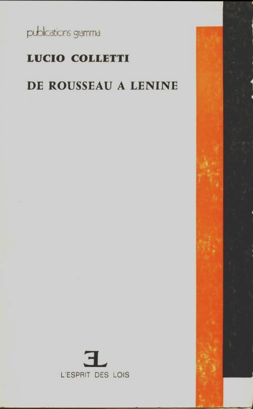 Livrenpoche : De Rousseau à Lenine - Lucio Colletti - Livre