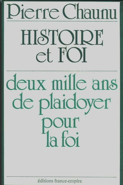 Livrenpoche : Histoire et foi - Pierre Chaunu - Livre