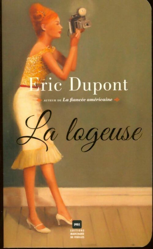Livrenpoche : La logeuse - Eric Dupont - Livre