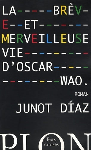 Livrenpoche : La brève et merveilleuse vie d'Oscar Wao - Junot Diaz - Livre