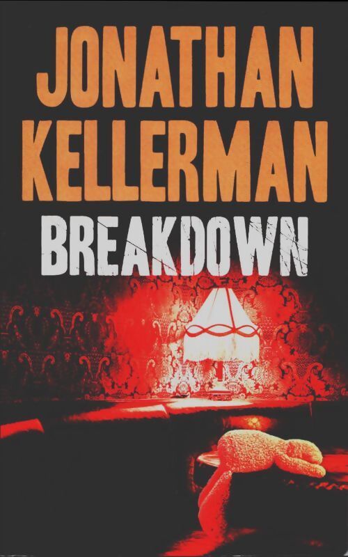 Livrenpoche : Breakdown - Jonathan Kellerman - Livre