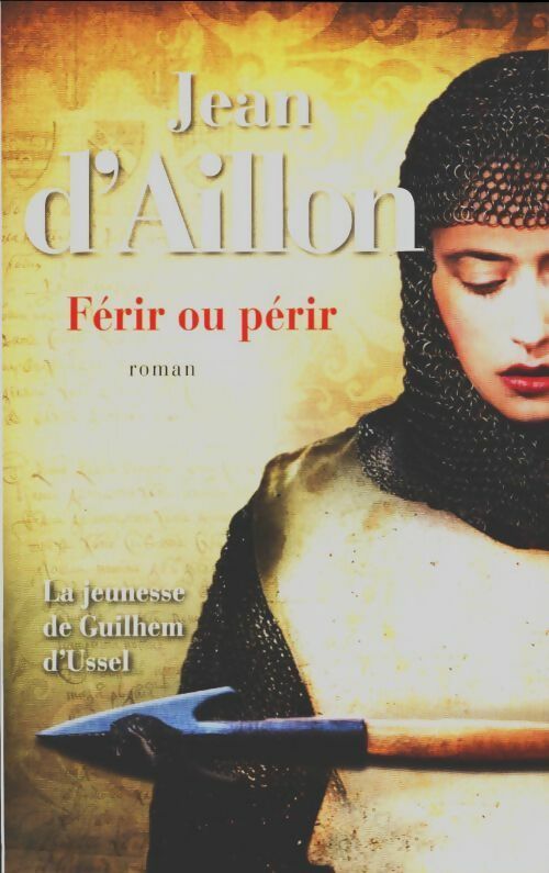 Livrenpoche : Férir ou périr - Jean D'Aillon - Livre
