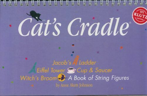 Livrenpoche : Cat's cradle : A book of string figures - Anne Akers Jonhson - Livre