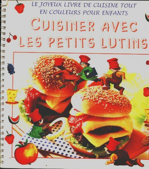 Livrenpoche : Cuisiner avec les petits lutins - Collectif - Livre