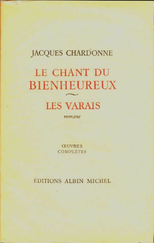 Livrenpoche : Le chant du bienheureux / Les varais - Jacques Chardonne - Livre