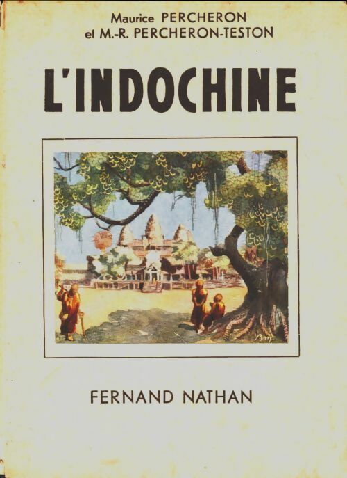 Livrenpoche : L'Indochine - Maurice Percheron - Livre