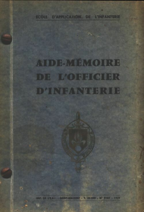 Livrenpoche : Aide mémoire de l'officier d'infanterie - Collectif - Livre