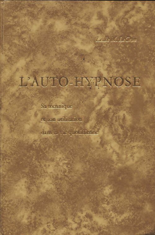 Livrenpoche : L'auto-hypnose - Lesli Lecron - Livre