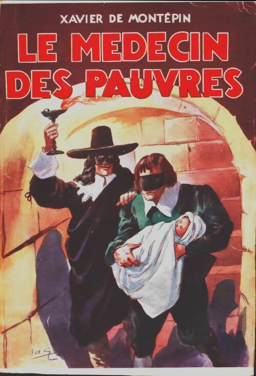 Livrenpoche : Le médecin des pauvres - Xavier De Montépin - Livre