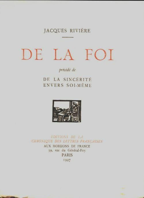 Livrenpoche : De la foi - Jacques Rivière - Livre
