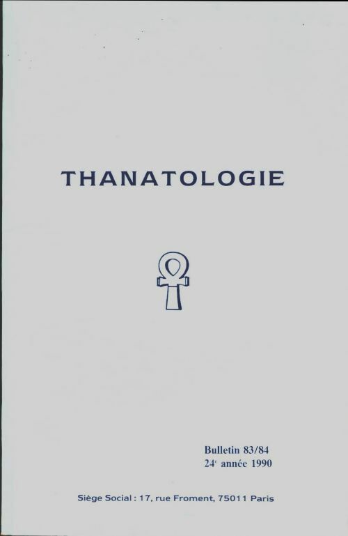 Livrenpoche : Thanatologie bulletin 83/84 - Collectif - Livre