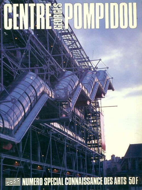 Livrenpoche : Connaissance des arts hors-série : Centre Georges Pompidou - Collectif - Livre