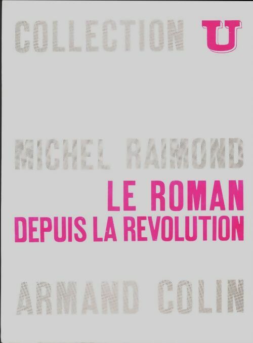 Livrenpoche : Le roman depuis la revolution - Michel Raimond - Livre
