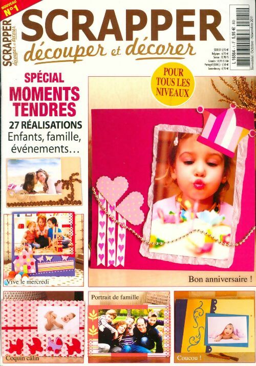 Livrenpoche : Scrapper, découper et décorer n°1 : Spécial moments tendres - Collectif - Livre