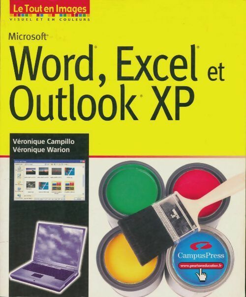 Livrenpoche : Word, Excel et Outlook XP - Véronique Véronique; Warion - Livre