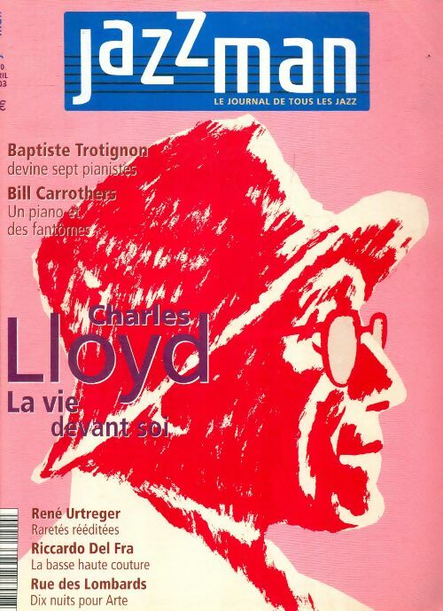 Livrenpoche : Jazzman n°90 : Charles Lloyd, la vie devant soi - Collectif - Livre