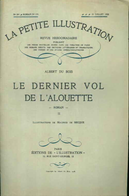 Livrenpoche : La petite illustration n°391 Roman n°175 : Le dernier vol de l'alouette II - Collectif - Livre