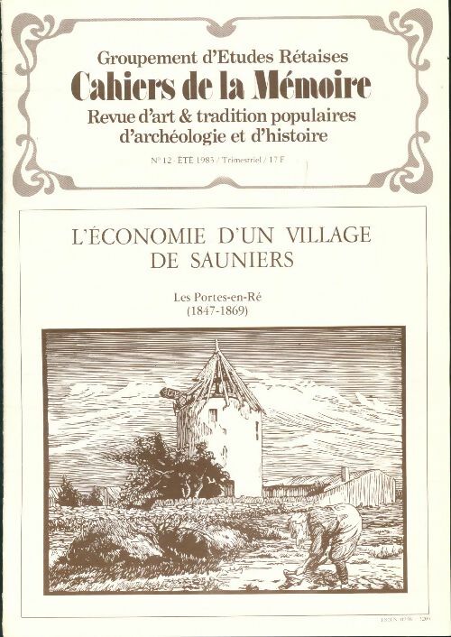 Livrenpoche : Cahiers de la mémoire n°12 : L'économie d'un village de sauniers - Collectif - Livre
