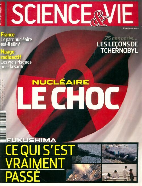 Livrenpoche : Science & vie Hors-série n°32 : Nucléaire, le choc - Collectif - Livre