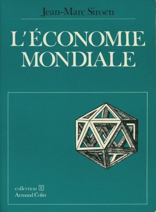 Livrenpoche : L'économie mondiale - Jean-Marc Siroën - Livre