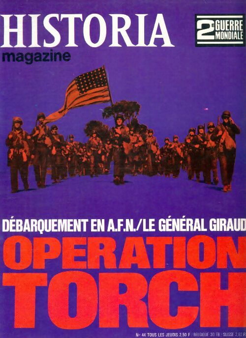 Livrenpoche : Historia 2e Guerre Mondiale n°44 : Opération Torch - Collectif - Livre