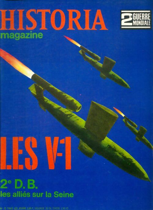 Livrenpoche : Historia 2e Guerre Mondiale n°73 : Les V-1 - Collectif - Livre