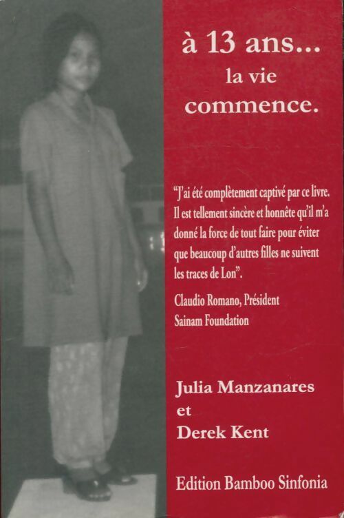 Livrenpoche : À 13 ans... La vie commence - Kent, Manzanares - Livre