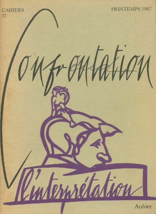 Livrenpoche : Confrontation avec l'interprétation. Cahiers XVII - Collectif - Livre