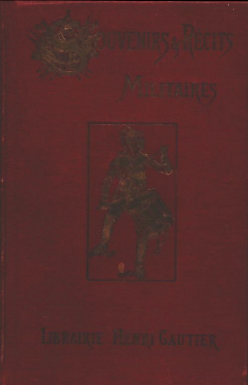 Livrenpoche : Souvenirs et récits militaires - Collectif - Livre