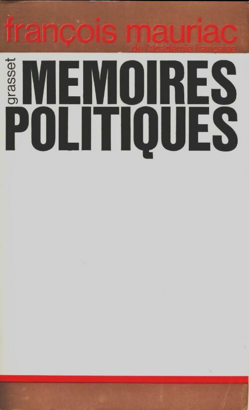 Livrenpoche : Mémoires politiques - François Mauriac - Livre