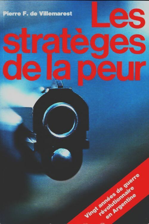 Livrenpoche : Les stratèges de la peur - Pierre Faillant De Villemarest - Livre